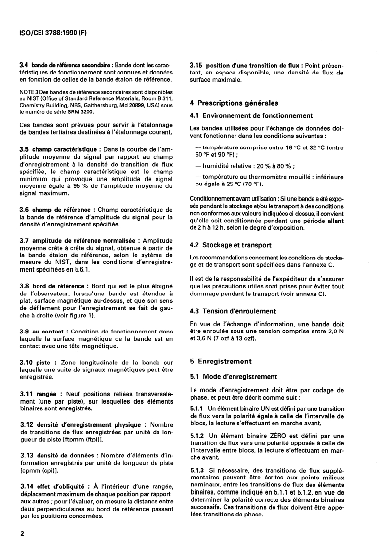 ISO/IEC 3788:1990 ISO/IEC 3788:1990 - Traitement de l'information — Bande magnétique à 9 pistes, large de 12,7 mm (0,5 in), pour l'échange d'information, codée en modulation de phase à 126 ftpmm (3 200 ftpi) - 63 cpmm (1 600 cpi)/30/1992 - Page 4 preview