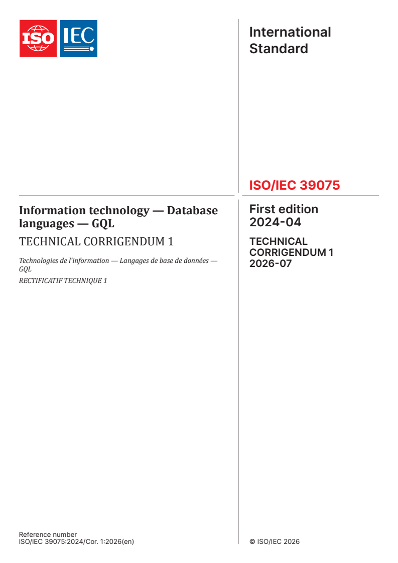 ISO/IEC 39075:2024/Cor 1:2026 ISO/IEC 39075:2024/Cor 1:2026 - Information technology — Database languages — GQL — Technical Corrigendum 1 - Page 1 preview
