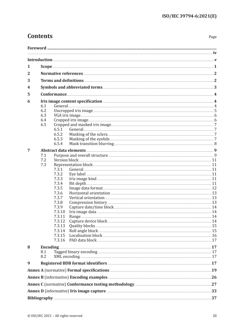 ISO/IEC 39794-6:2021 ISO/IEC 39794-6:2021 - Information technology — Extensible biometric data interchange formats — Part 6: Iris image data/10/2021 - Page 3 preview