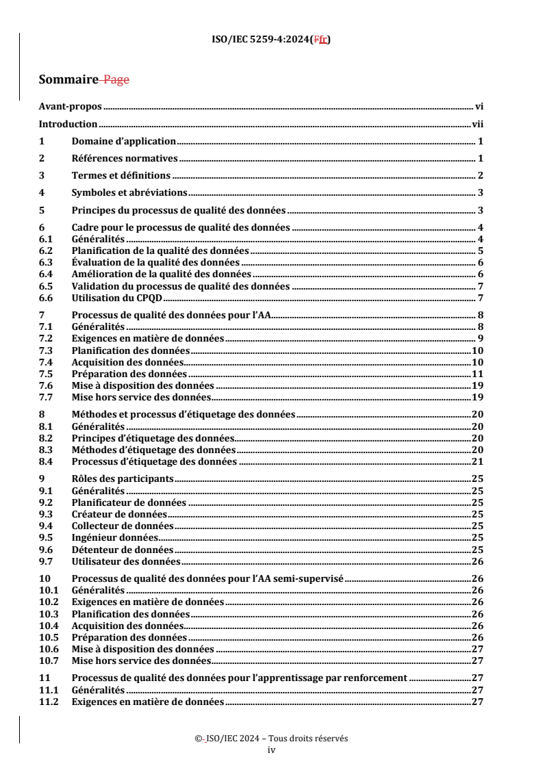 ISO/IEC 5259-4:2024 REDLINE ISO/IEC 5259-4:2024 - Intelligence artificielle — Qualité des données pour les analyses de données et l’apprentissage automatique (AA) — Partie 4: Cadre pour le processus de qualité des données
Released:11. 07. 2025 - Page 4 preview