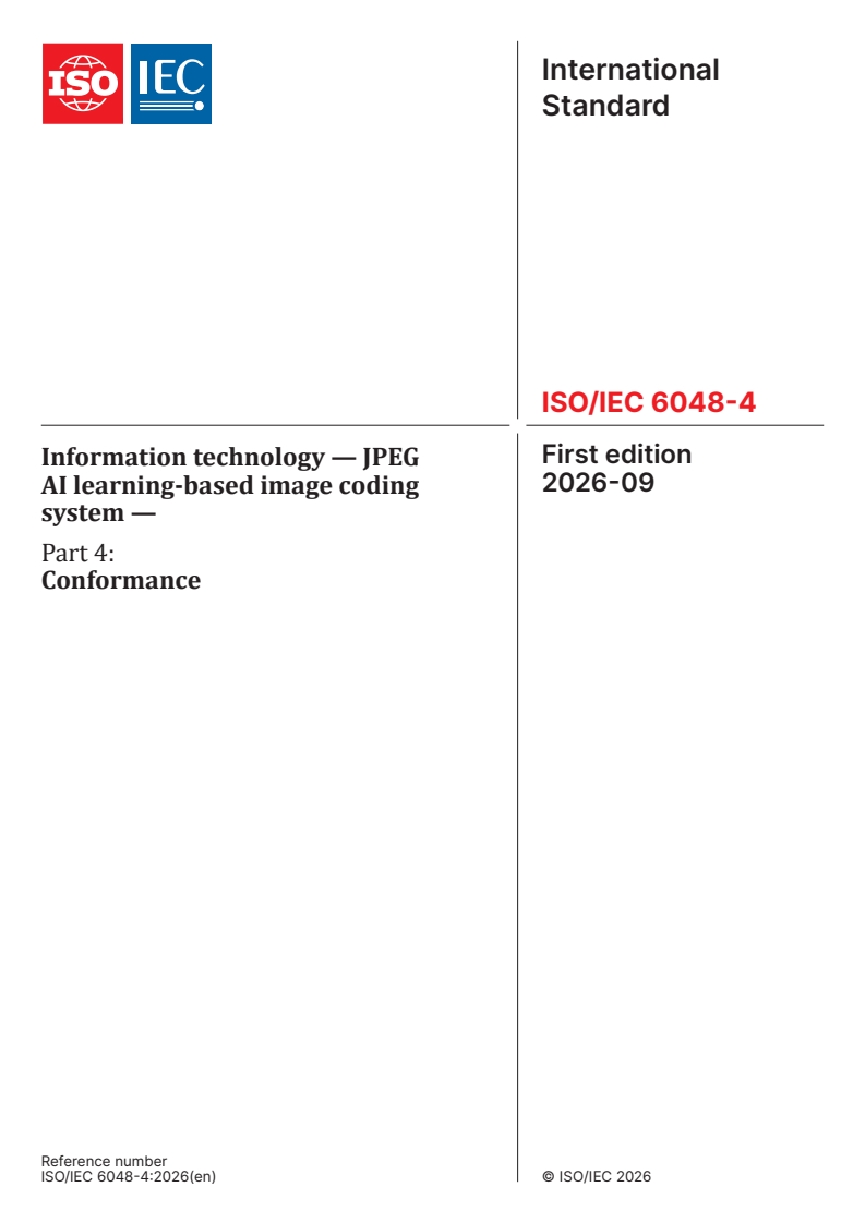 ISO/IEC 6048-4:2026 ISO/IEC 6048-4:2026 - Information technology — JPEG AI learning-based image coding system — Part 4: Conformance - Page 1 preview