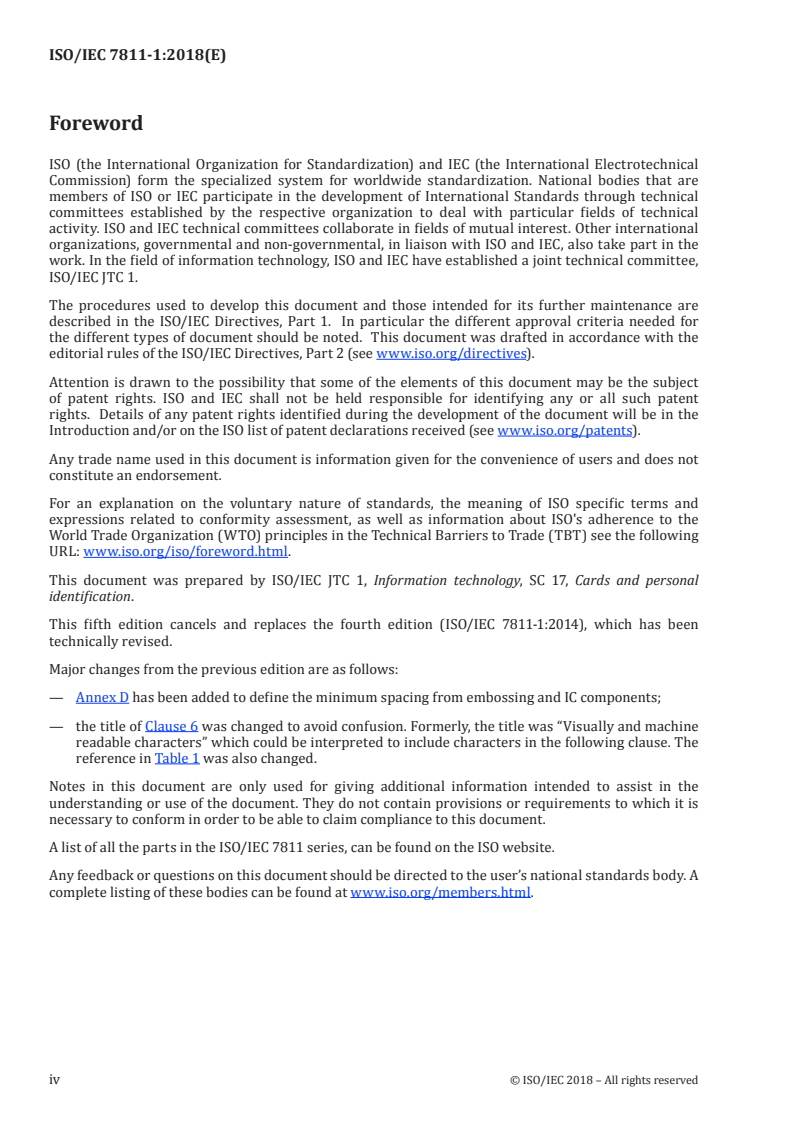 ISO/IEC 7811-1:2018 ISO/IEC 7811-1:2018 - Identification cards — Recording technique — Part 1: Embossing
Released:8/7/2018 - Page 4 preview