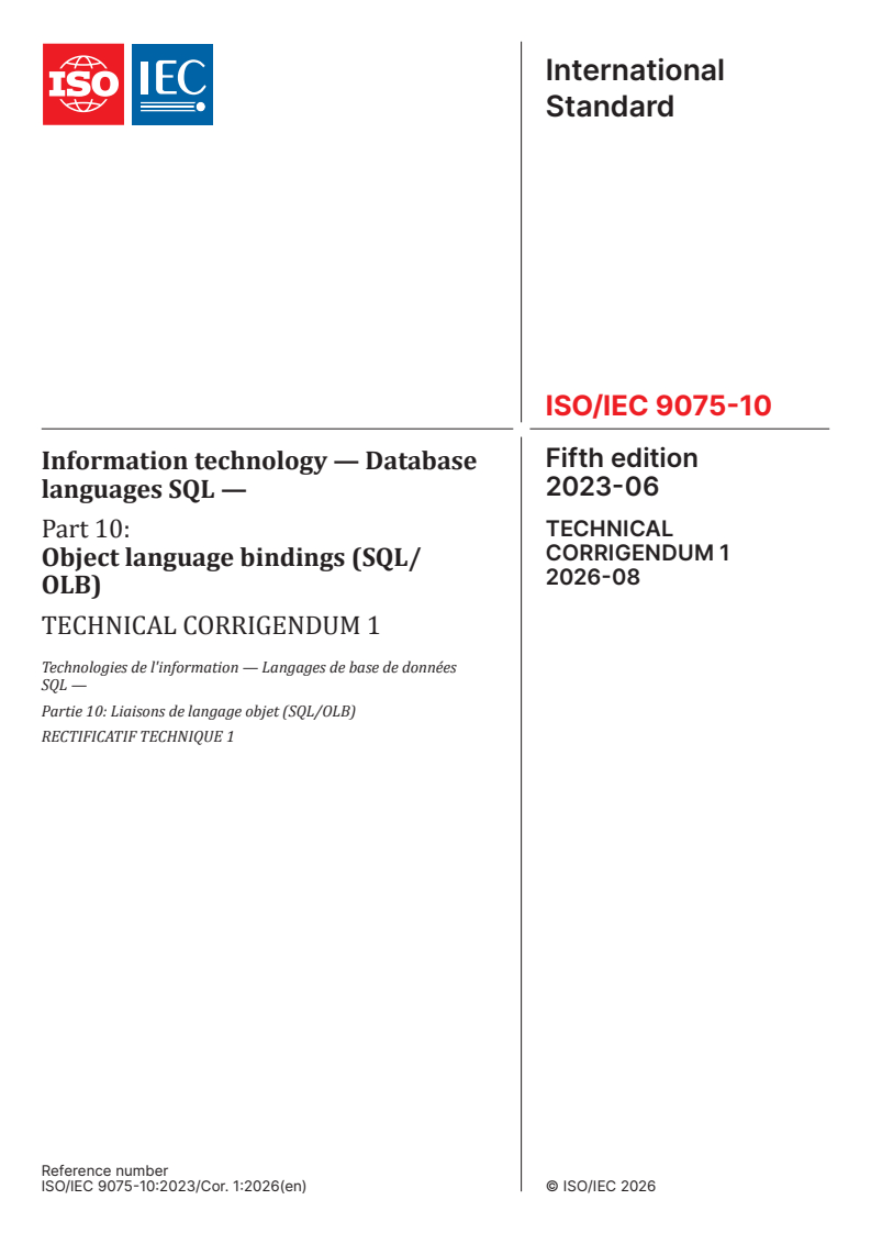 ISO/IEC 9075-10:2023/Cor 1:2026 ISO/IEC 9075-10:2023/Cor 1:2026 - Information technology — Database languages SQL — Part 10: Object language bindings (SQL/OLB) — Technical Corrigendum 1 - Page 1 preview