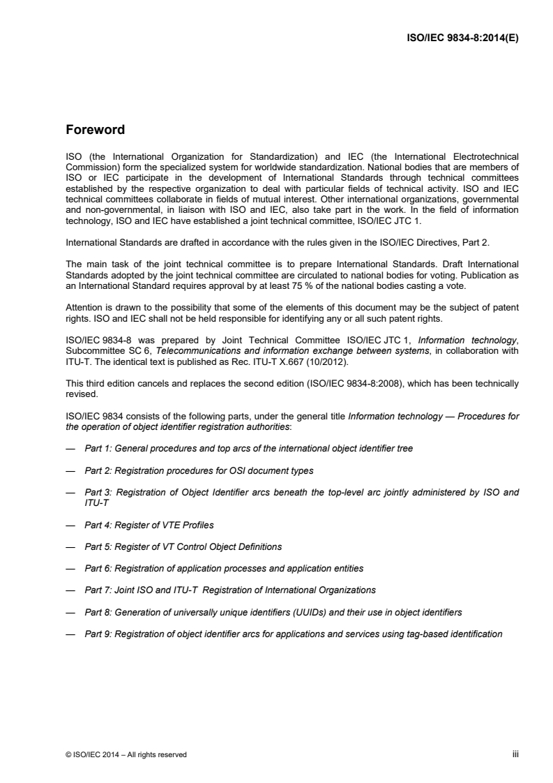 ISO/IEC 9834-8:2014 ISO/IEC 9834-8:2014 - Information technology — Procedures for the operation of object identifier registration authorities — Part 8: Generation of universally unique identifiers (UUIDs) and their use in object identifiers/13/2014 - Page 3 preview