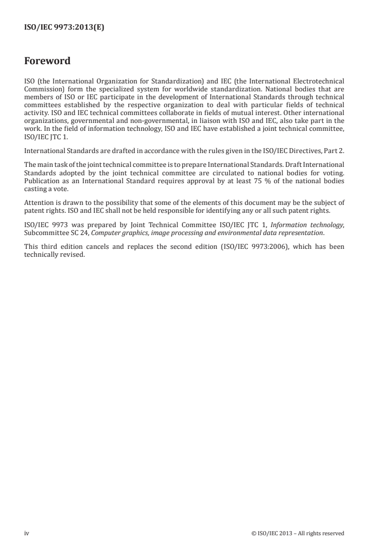 ISO/IEC 9973:2013 ISO/IEC 9973:2013 - Information technology — Computer graphics, image processing and environmental data representation — Procedures for registration of items/22/2013 - Page 4 preview