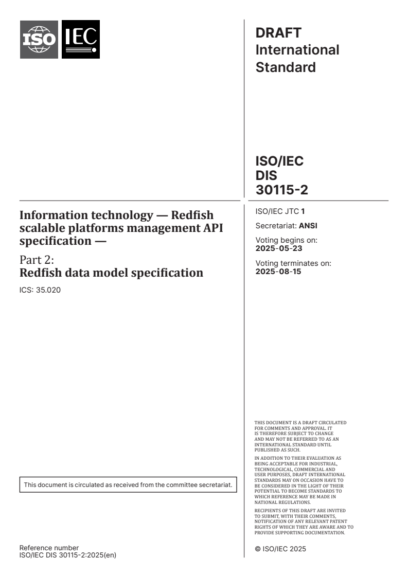 ISO/IEC DIS 30115-2.2 ISO/IEC CD 30115-2.2 - Information technology — Redfish scalable platforms management API specification — Part 2: Redfish data model specification/28/2025 - Page 1 preview