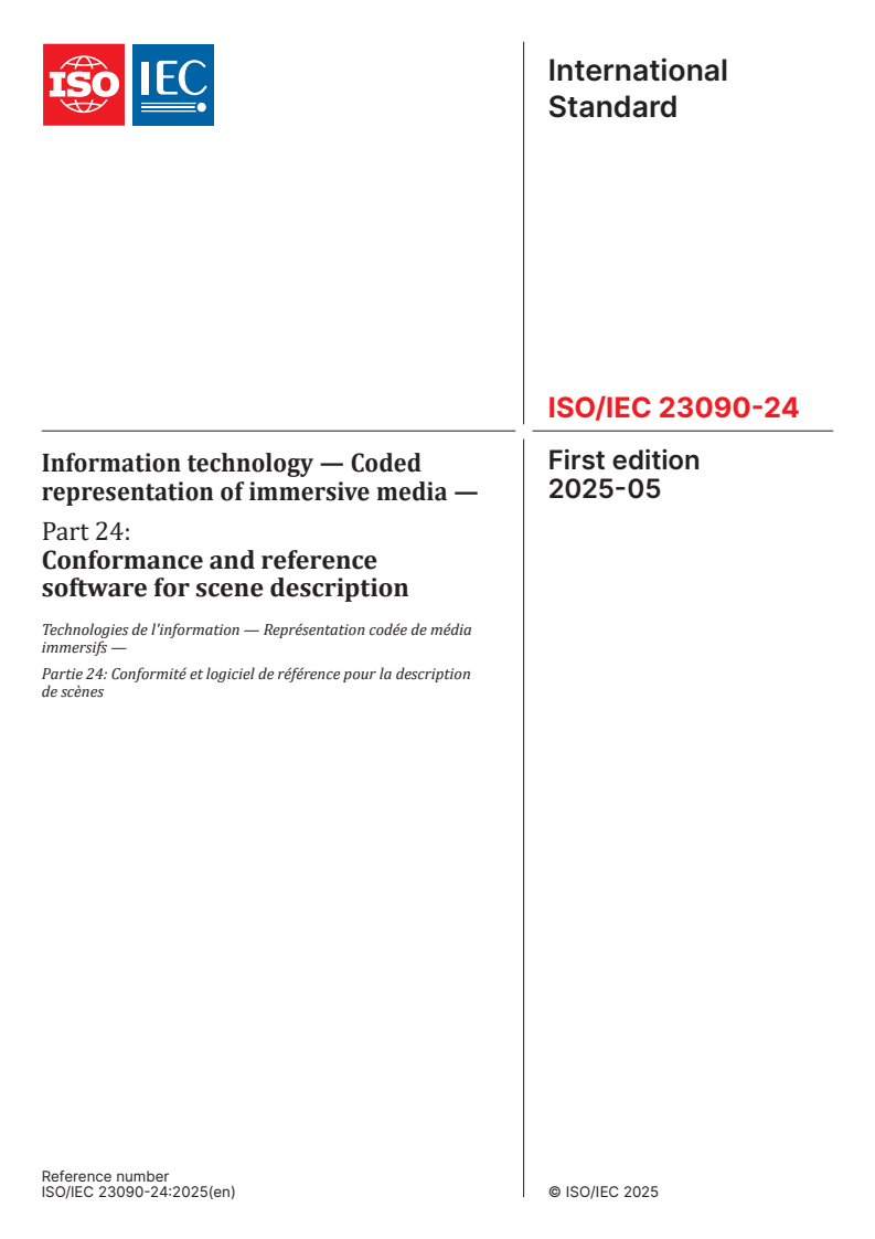 ISO/IEC 23090-24:2025 - Information technology — Coded representation of immersive media — Part 24: Conformance and reference software for scene description
Released:20. 05. 2025