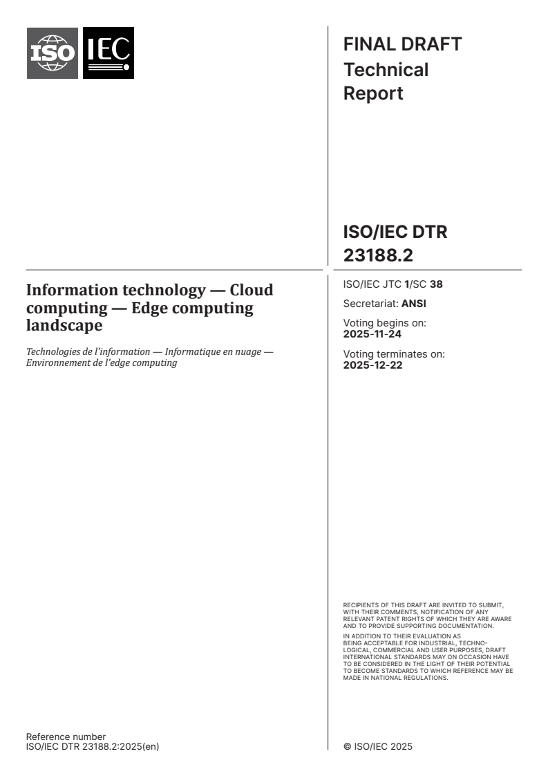 ISO/IEC DTR 23188.2 - Information technology — Cloud computing — Edge computing landscape
Released:10. 11. 2025