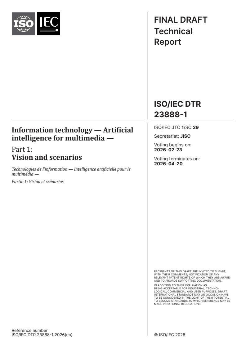 ISO/IEC TR 23888-1 ISO/IEC DTR 23888-1 - Information technology — Artificial intelligence for multimedia — Part 1: Vision and scenarios/9/2026 - Page 1 preview