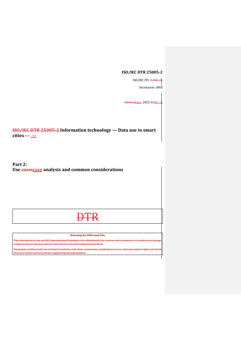 REDLINE ISO/IEC DTR 25005-2 - Information technology — Data use in smart cities — Part 2: Use case analysis and common considerations
Released:13. 06. 2025