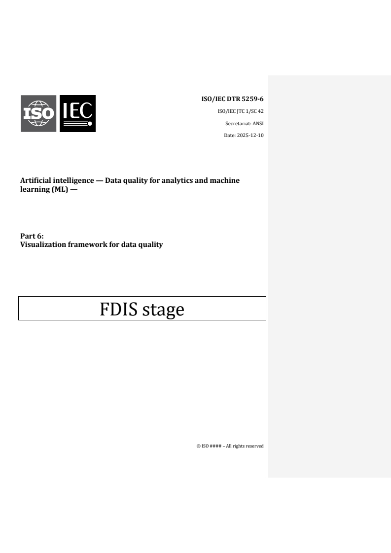 REDLINE ISO/IEC DTR 5259-6 - Artificial intelligence — Data quality for analytics and machine learning (ML) — Part 6: Visualization framework for data quality
Released:11. 12. 2025