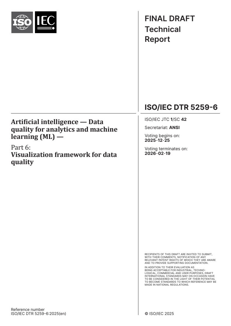 ISO/IEC DTR 5259-6 - Artificial intelligence — Data quality for analytics and machine learning (ML) — Part 6: Visualization framework for data quality
Released:11. 12. 2025