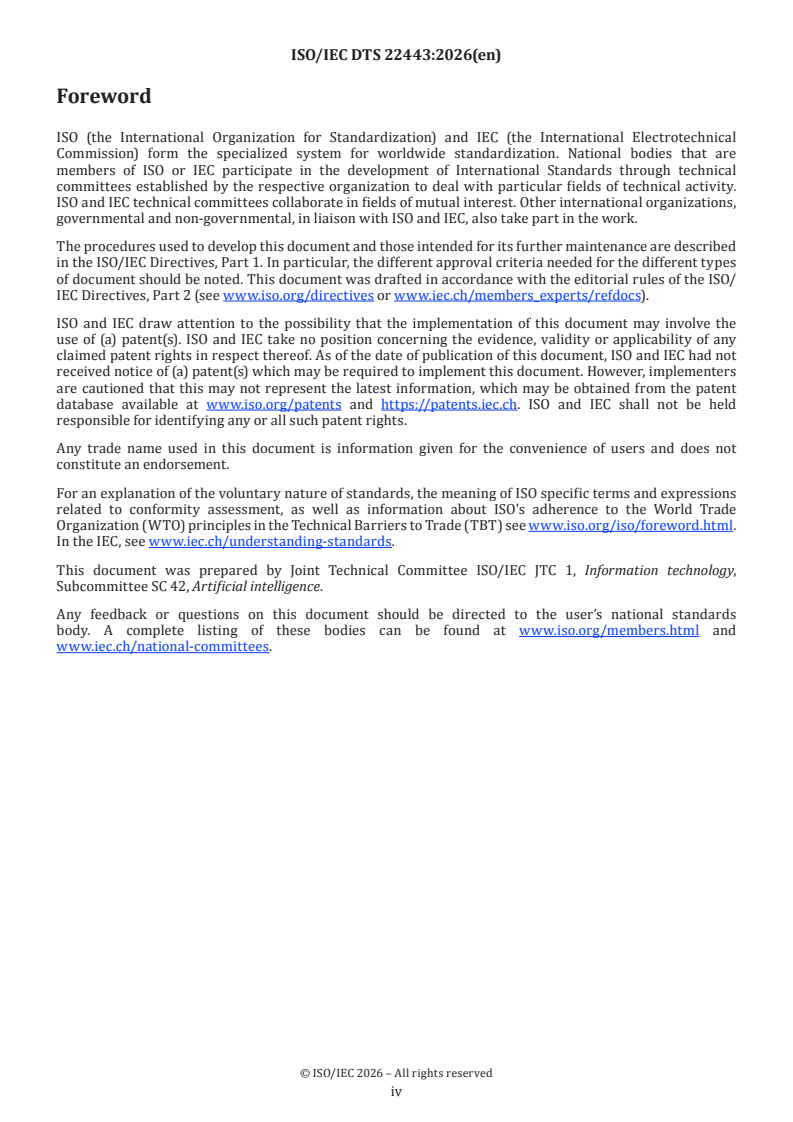 ISO/IEC DTS 22443 ISO/IEC DTS 22443 - Information technology — Artificial intelligence — Guidance on addressing societal concerns and ethical considerations - Page 4 preview