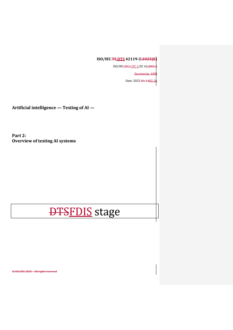REDLINE ISO/IEC DTS 42119-2 - Artificial intelligence — Testing of AI — Part 2: Overview of testing AI systems
Released:26. 05. 2025