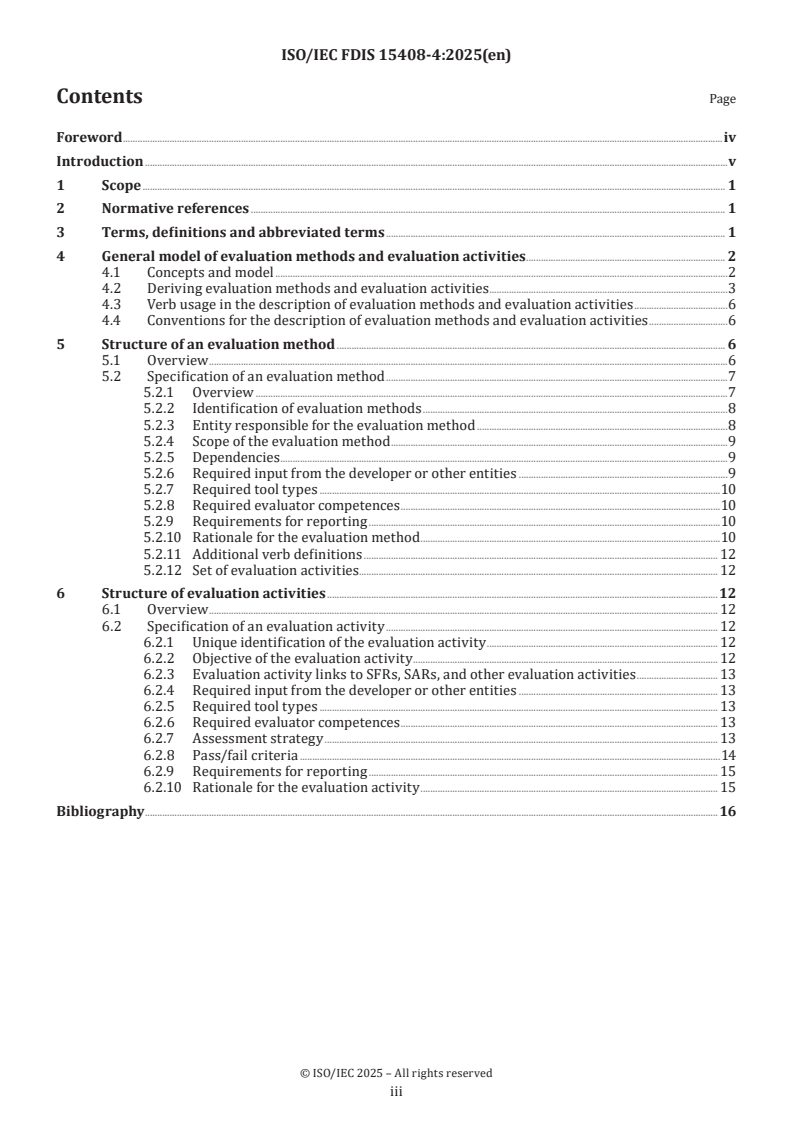 ISO/IEC FDIS 15408-4 ISO/IEC FDIS 15408-4 - Information security, cybersecurity and privacy protection — Evaluation criteria for IT security — Part 4: Framework for the specification of evaluation methods and activities
Released:11/24/2025 - Page 3 preview