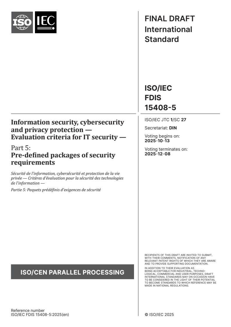 ISO/IEC FDIS 15408-5 - Information security, cybersecurity and privacy protection — Evaluation criteria for IT security — Part 5: Pre-defined packages of security requirements
Released:9/29/2025