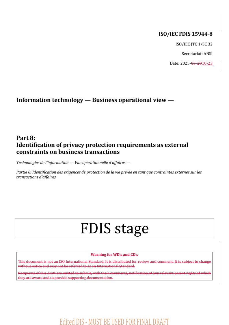 REDLINE ISO/IEC FDIS 15944-8 - Information technology — Business operational view — Part 8: Identification of privacy protection requirements as external constraints on business transactions
Released:23. 10. 2025