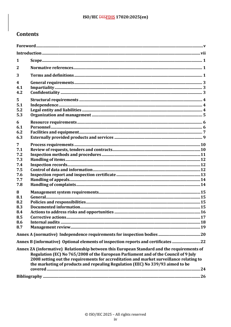 ISO/IEC FDIS 17020 REDLINE ISO/IEC FDIS 17020 - Conformity assessment — Requirements for bodies performing inspection
Released:7. 11. 2025 - Page 4 preview