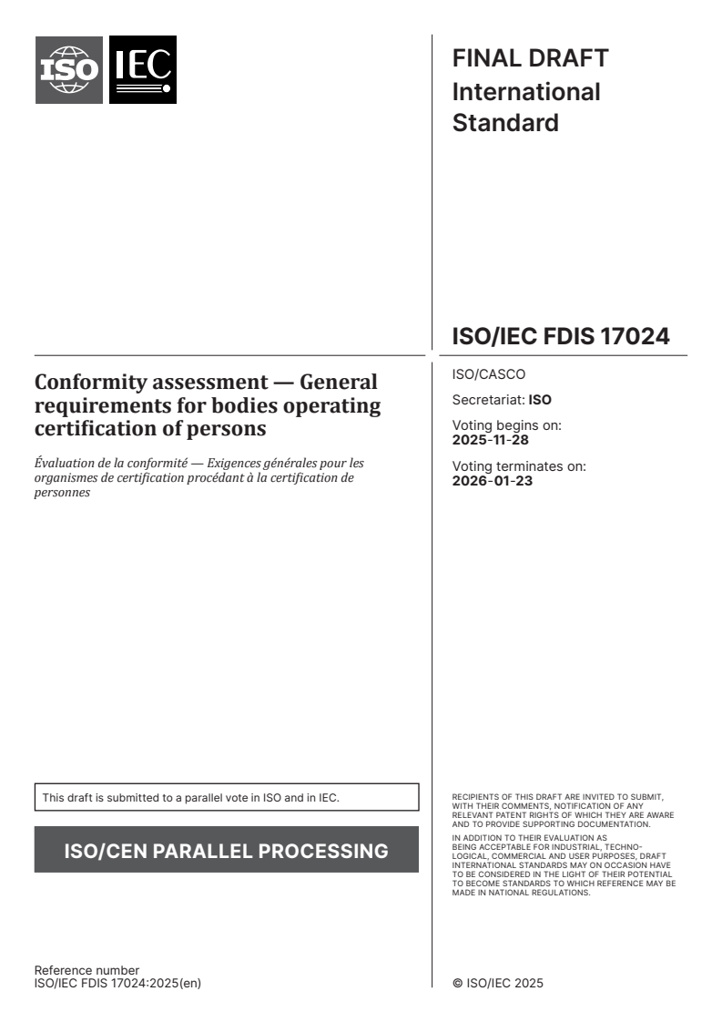 ISO/IEC FDIS 17024 - Conformity assessment — General requirements for bodies operating certification of persons
Released:11/26/2025