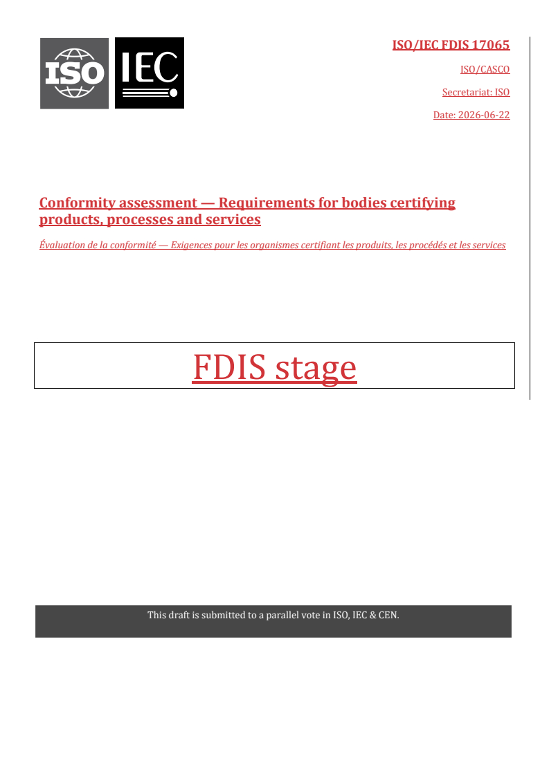 ISO/IEC FDIS 17065 REDLINE ISO/IEC FDIS 17065 - Conformity assessment — Requirements for bodies certifying products, processes and services - Page 1 preview