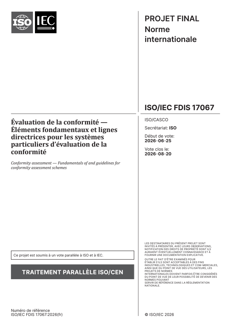 ISO/IEC FDIS 17067 ISO/IEC FDIS 17067 - Évaluation de la conformité — Éléments fondamentaux et lignes directrices pour les systèmes particuliers d’évaluation de la conformité - Page 1 preview