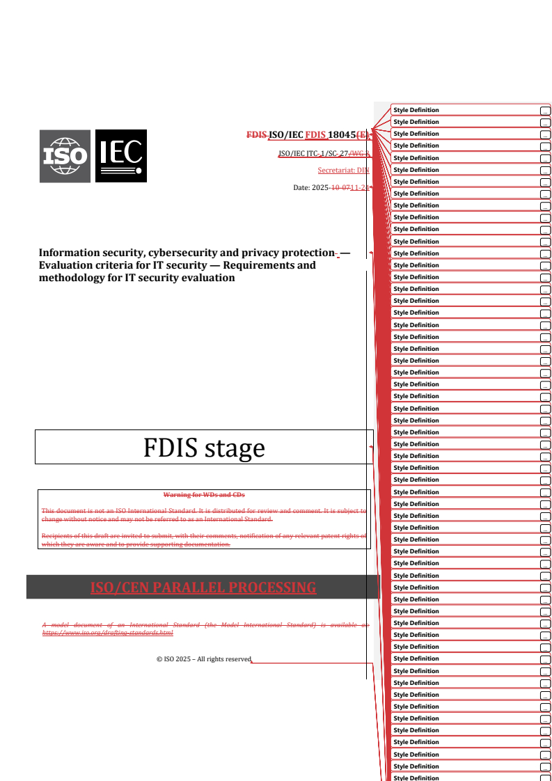 REDLINE ISO/IEC FDIS 18045 - Information security, cybersecurity and privacy protection — Evaluation criteria for IT security — Requirements and methodology for IT security evaluation
Released:11/25/2025