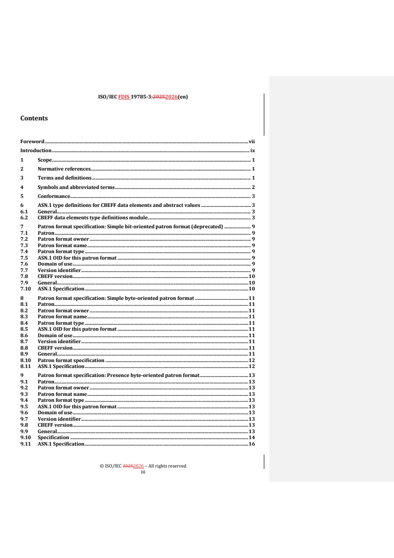 ISO/IEC 19785-3 REDLINE ISO/IEC FDIS 19785-3 - Information technology — Common Biometric Exchange Formats Framework — Part 3: Patron format specifications - Page 3 preview