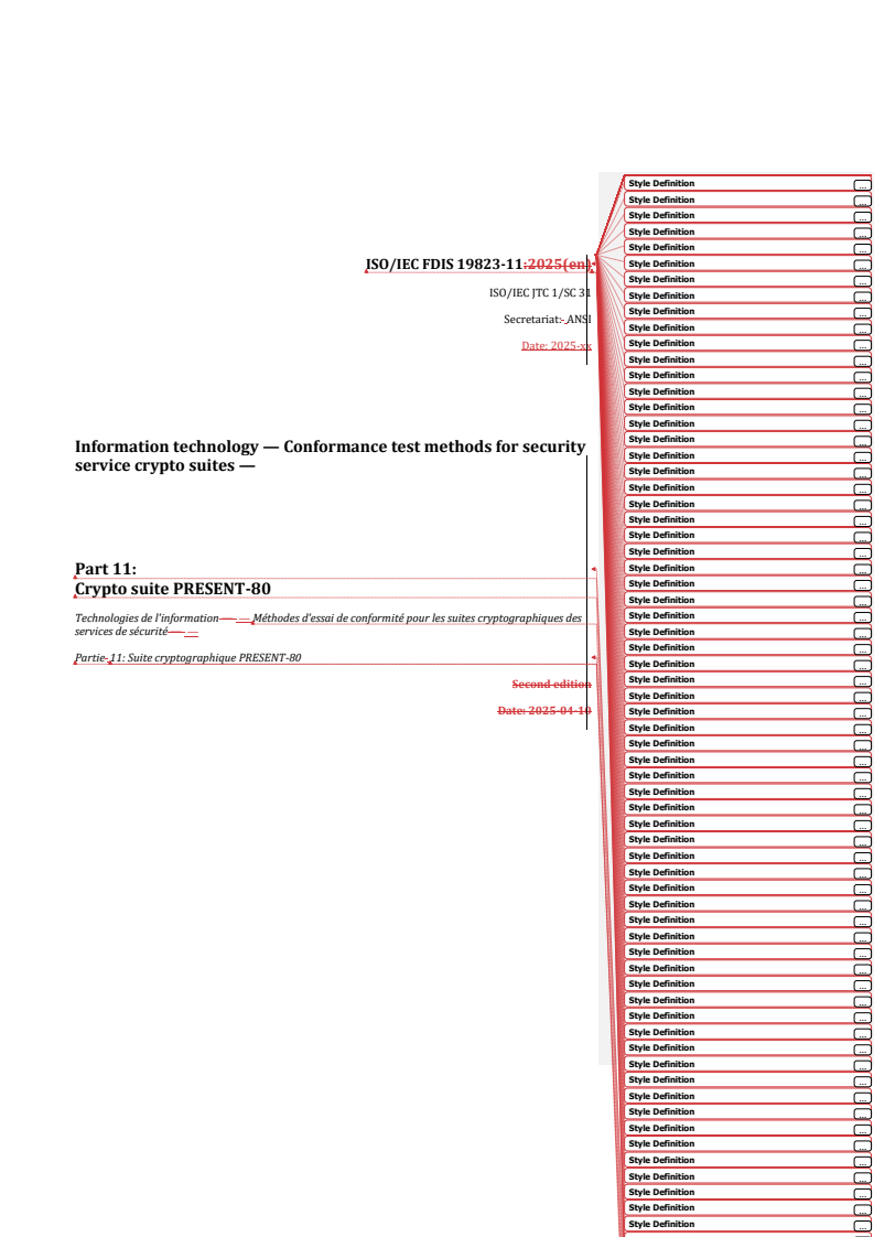 REDLINE ISO/IEC FDIS 19823-11 - Information technology — Conformance test methods for security service crypto suites — Part 11: Crypto suite PRESENT-80
Released:13. 06. 2025