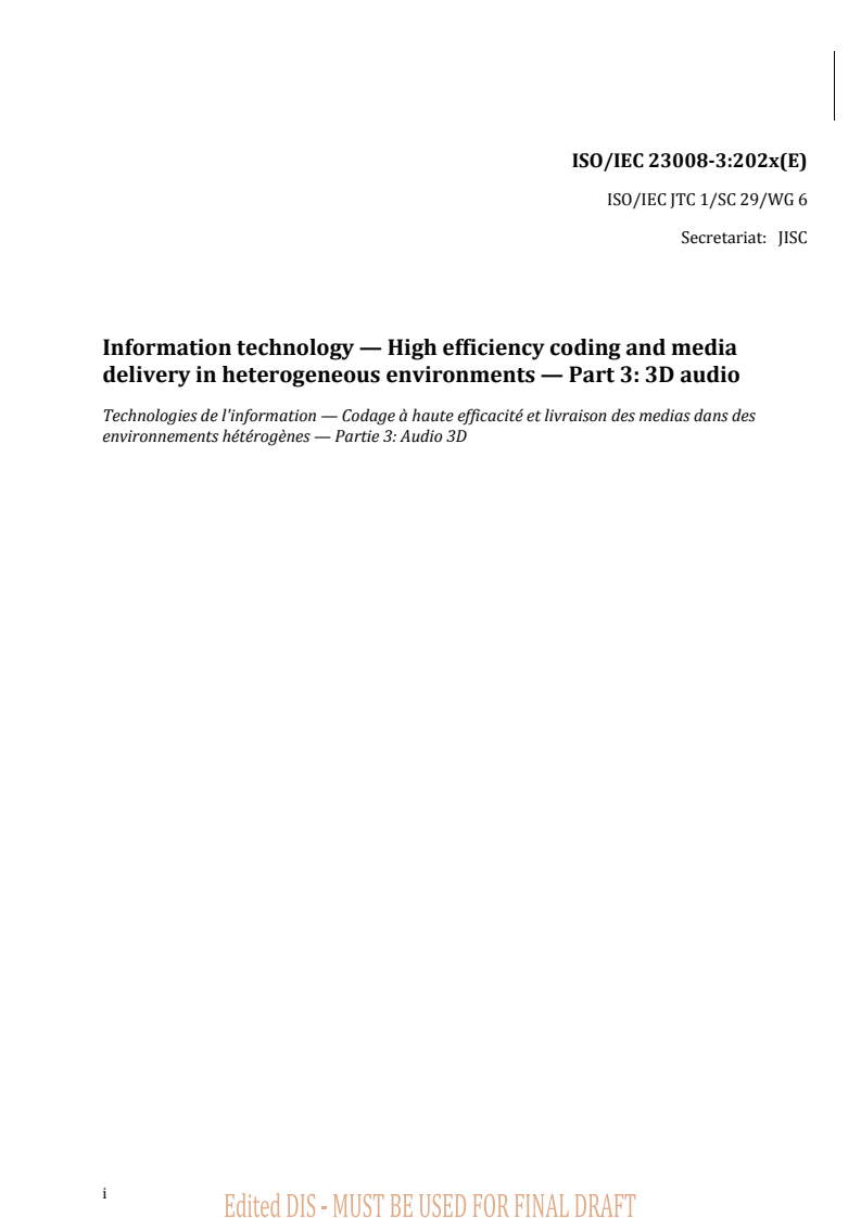 REDLINE ISO/IEC FDIS 23008-3 - Information technology — High efficiency coding and media delivery in heterogeneous environments — Part 3: 3D audio
Released:20. 10. 2025