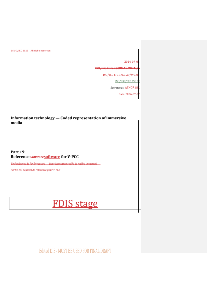 ISO/IEC FDIS 23090-19 REDLINE ISO/IEC FDIS 23090-19 - Information technology — Coded representation of immersive media — Part 19: Reference software for V-PCC - Page 3 preview