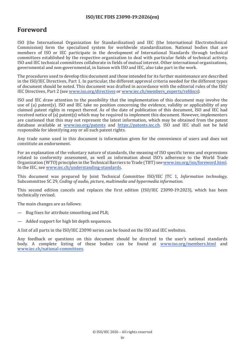 ISO/IEC FDIS 23090-19 ISO/IEC FDIS 23090-19 - Information technology — Coded representation of immersive media — Part 19: Reference software for V-PCC - Page 4 preview