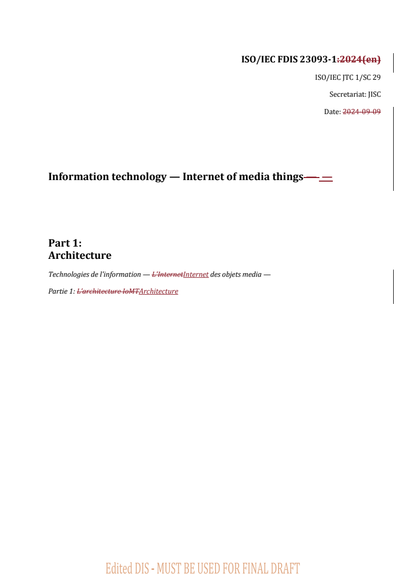 REDLINE ISO/IEC FDIS 23093-1 - Information technology — Internet of media things — Part 1: Architecture
Released:13. 08. 2025