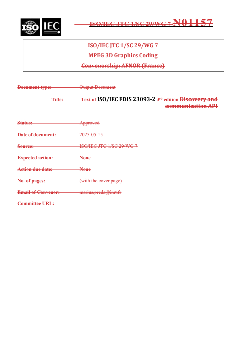 REDLINE ISO/IEC FDIS 23093-2 - Information technology — Internet of media things — Part 2: Discovery and communication API
Released:27. 08. 2025