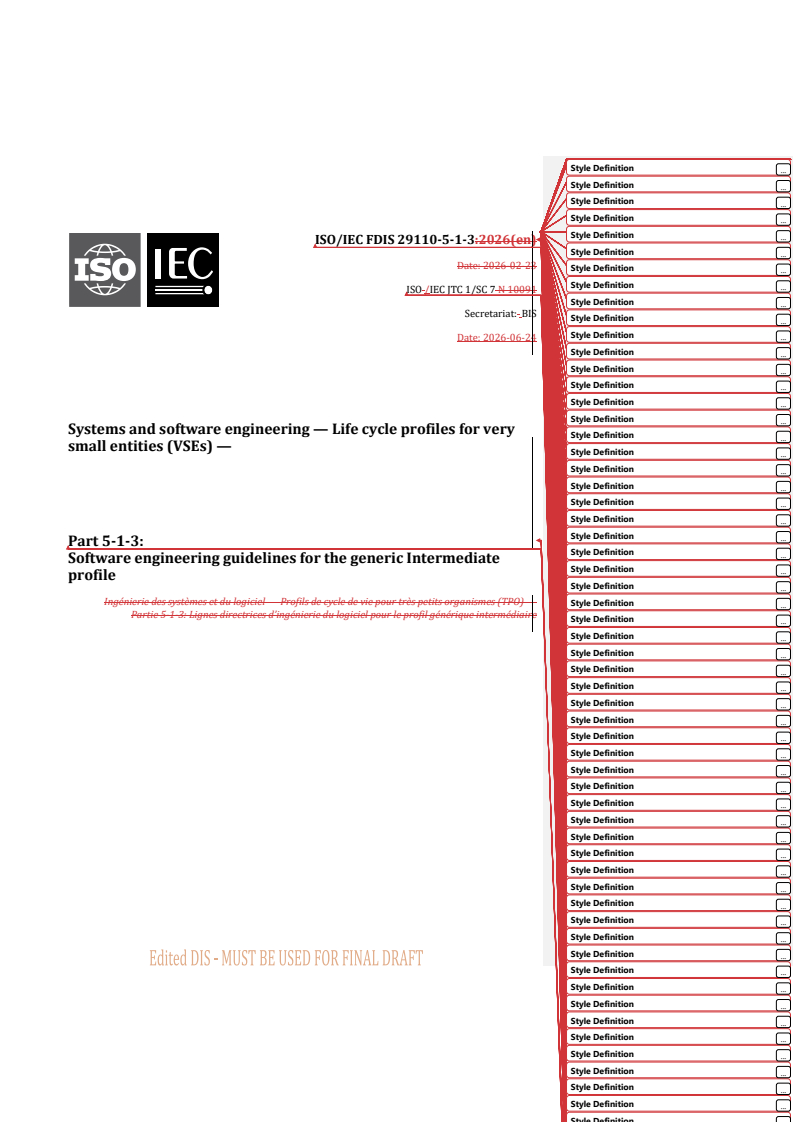 ISO/IEC 29110-5-1-3 REDLINE ISO/IEC FDIS 29110-5-1-3 - Systems and software engineering — Life cycle profiles for very small entities (VSEs) — Part 5-1-3: Software engineering guidelines for the generic Intermediate profile - Page 1 preview