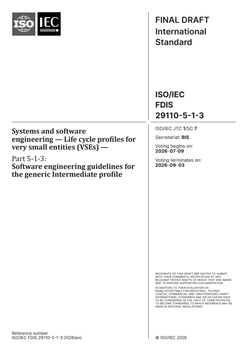 ISO/IEC 29110-5-1-3 ISO/IEC FDIS 29110-5-1-3 - Systems and software engineering — Life cycle profiles for very small entities (VSEs) — Part 5-1-3: Software engineering guidelines for the generic Intermediate profile - Page 1 preview