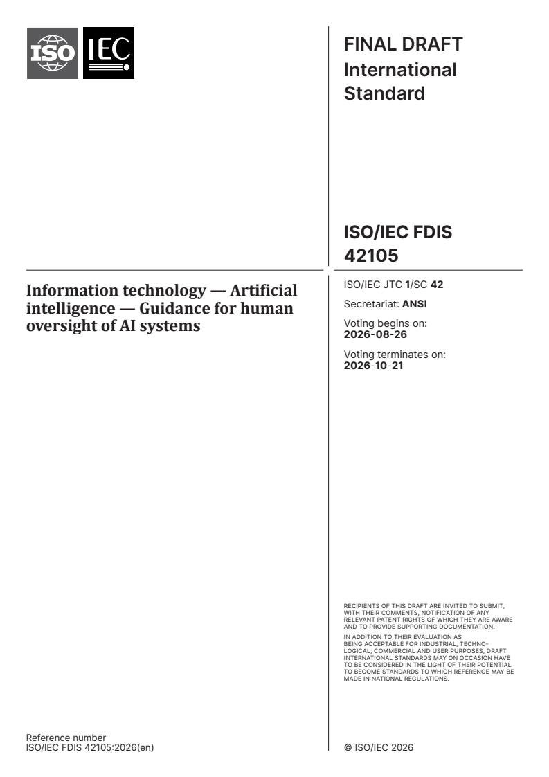 ISO/IEC FDIS 42105 ISO/IEC FDIS 42105 - Information technology — Artificial intelligence — Guidance for human oversight of AI systems - Page 1 preview