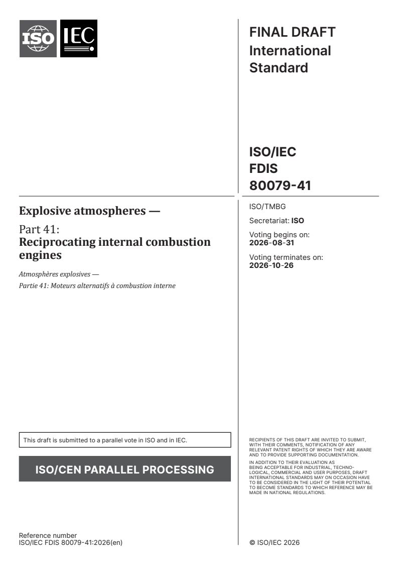 ISO/IEC FDIS 80079-41 ISO/IEC FDIS 80079-41 - Explosive atmospheres — Part 41: Reciprocating internal combustion engines - Page 1 preview