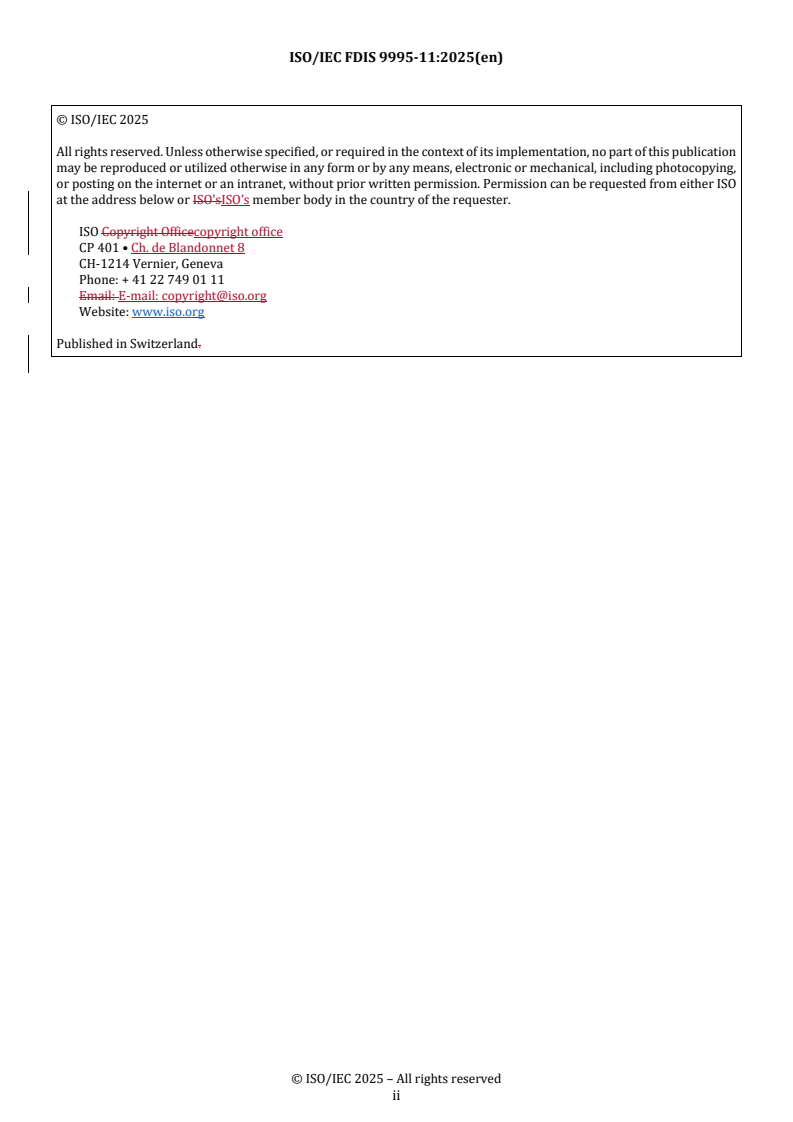 ISO/IEC 9995-11 REDLINE ISO/IEC FDIS 9995-11 - Information technology — Keyboard layouts for office systems — Part 11: Functionality and labelling of dead keys
Released:19. 09. 2025