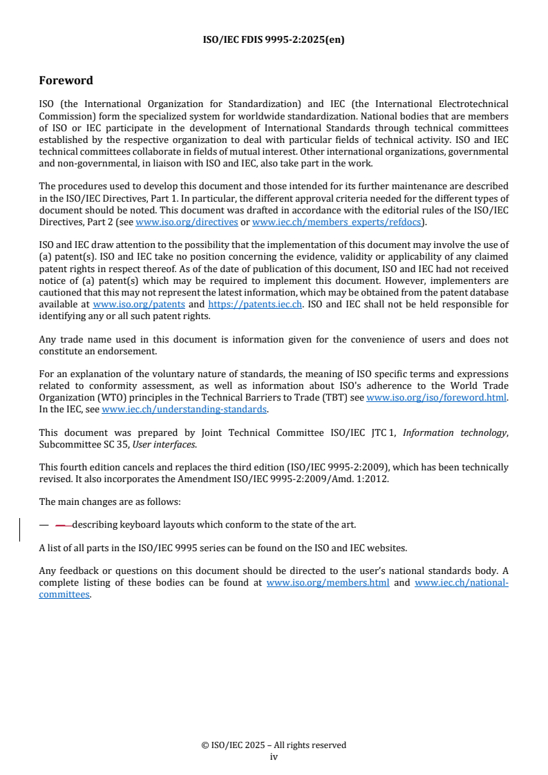 ISO/IEC 9995-2 REDLINE ISO/IEC FDIS 9995-2 - Information technology — Keyboard layouts for text and office systems — Part 2: Alphanumeric section
Released:9/22/2025 - Page 4 preview