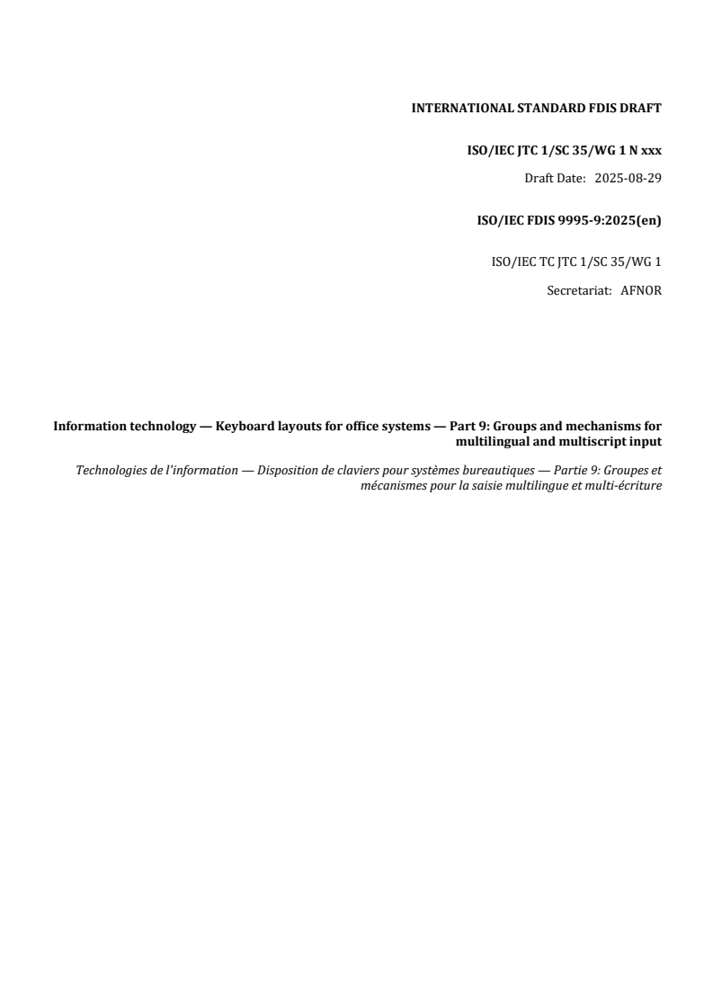 REDLINE ISO/IEC FDIS 9995-9 - Information technology — Keyboard layouts for text and office systems — Part 9: Groups and mechanisms for multilingual and multiscript input
Released:19. 09. 2025