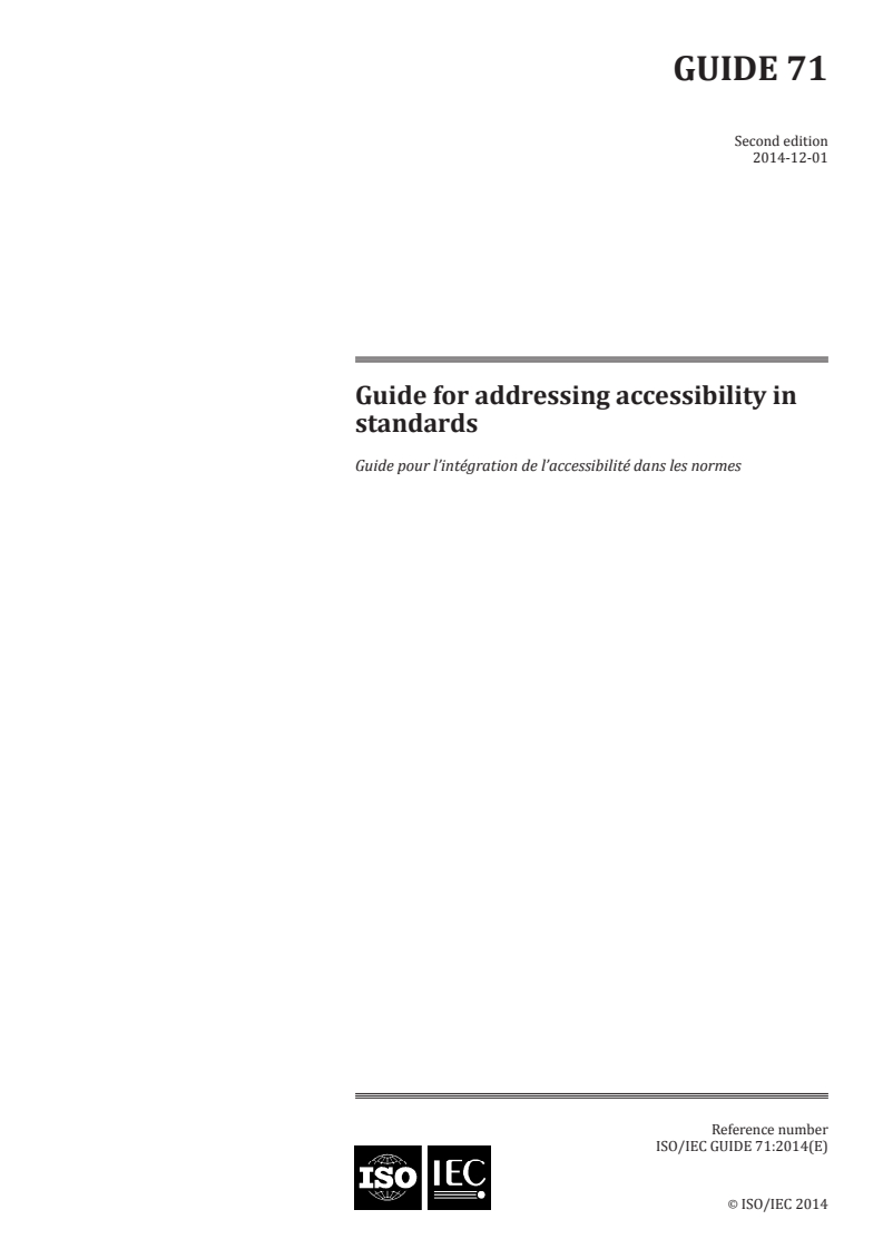 ISO/IEC Guide 71:2014 ISO/IEC Guide 71:2014 - Guide for addressing accessibility in standards/28/2014 - Page 1 preview