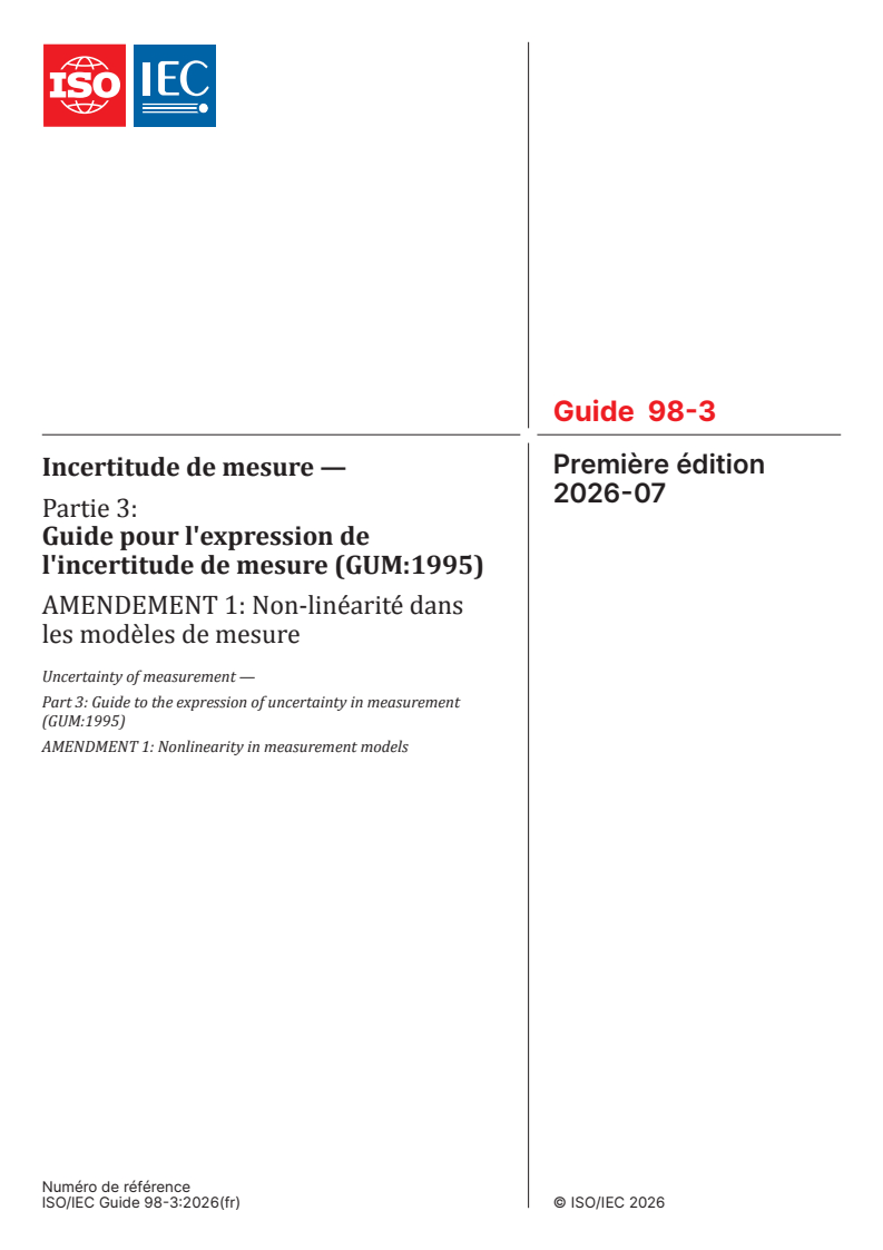 ISO/IEC Guide 98-3:2008/Amd 1:2026 ISO/IEC Guide 98-3:2008/Amd 1:2026 - Incertitude de mesure — Partie 3: Guide pour l'expression de l'incertitude de mesure (GUM:1995) — Amendement 1: Non-linéarité dans les modèles de mesure - Page 1 preview