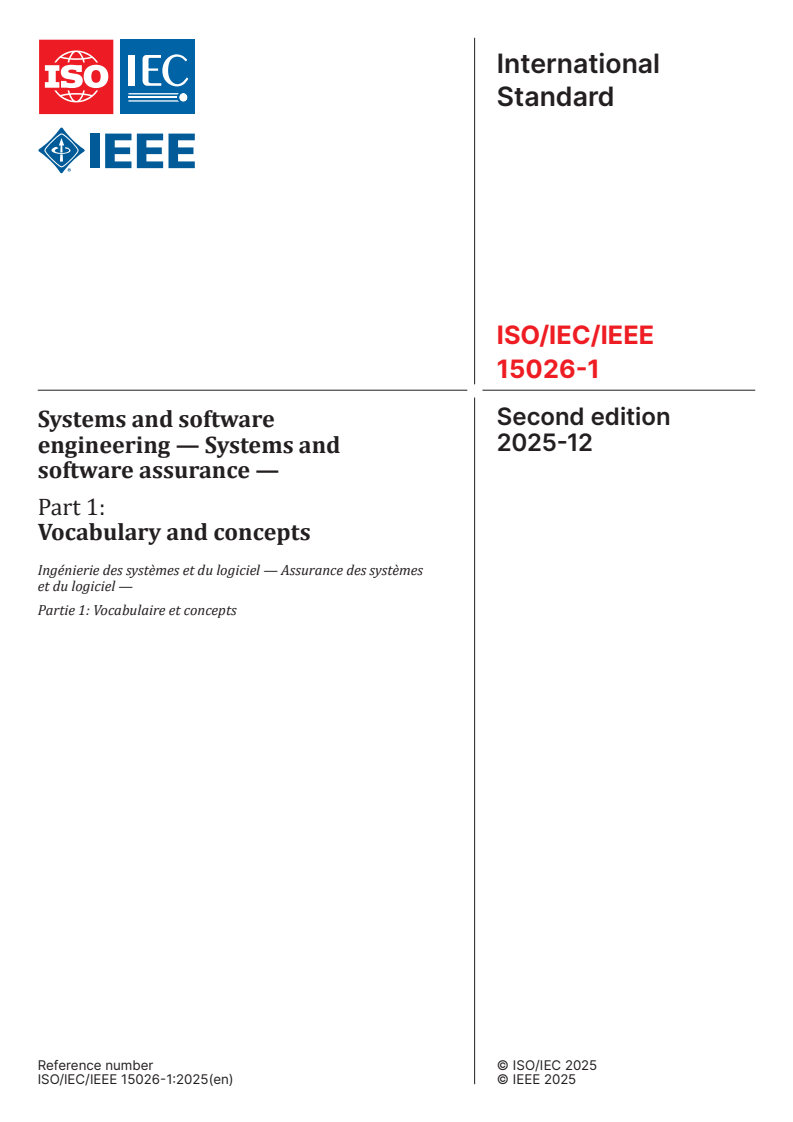 ISO/IEC/IEEE 15026-1:2025 - Systems and software engineering — Systems and software assurance — Part 1: Vocabulary and concepts
Released:17. 12. 2025
