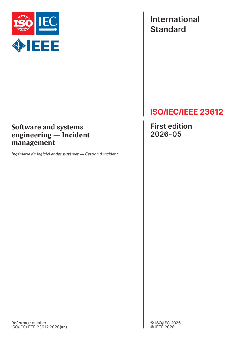 ISO/IEC/IEEE 23612:2026 ISO/IEC/IEEE 23612:2026 - Software and systems engineering — Incident management - Page 1 preview