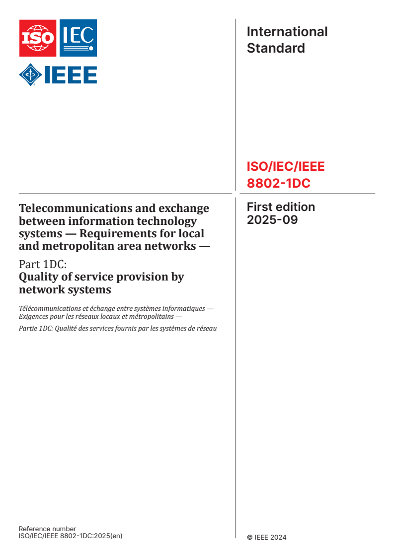 ISO/IEC/IEEE 8802-1DC:2025 - Telecommunications and exchange between information technology systems — Requirements for local and metropolitan area networks — Part 1DC: Quality of service provision by network systems
Released:4. 09. 2025