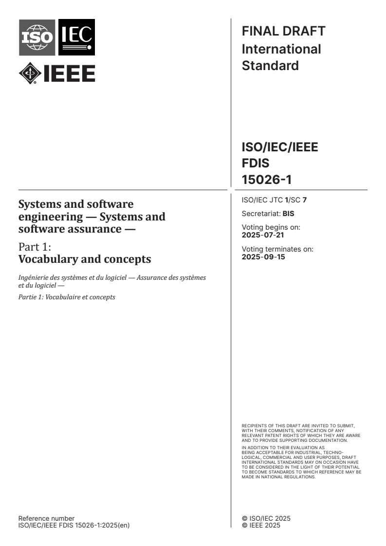 ISO/IEC/IEEE FDIS 15026-1 - Systems and software engineering — Systems and software assurance — Part 1: Vocabulary and concepts
Released:7. 07. 2025
