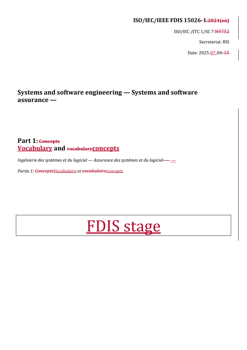 REDLINE ISO/IEC/IEEE FDIS 15026-1 - Systems and software engineering — Systems and software assurance — Part 1: Vocabulary and concepts
Released:7. 07. 2025