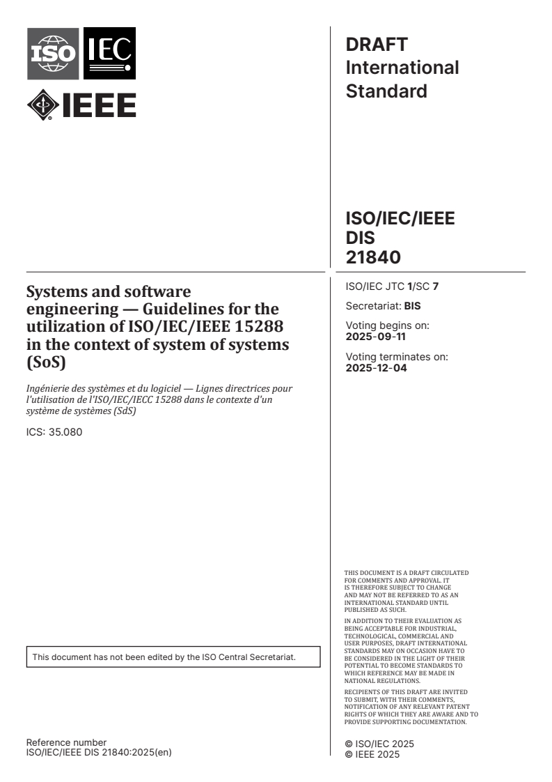 ISO/IEC/IEEE FDIS 21840 ISO/IEC/IEEE FDIS 21840 - Systems and software engineering — Guidelines for the utilization of ISO/IEC/IEEE 15288 in the context of system of systems (SoS)/17/2025 - Page 1 preview