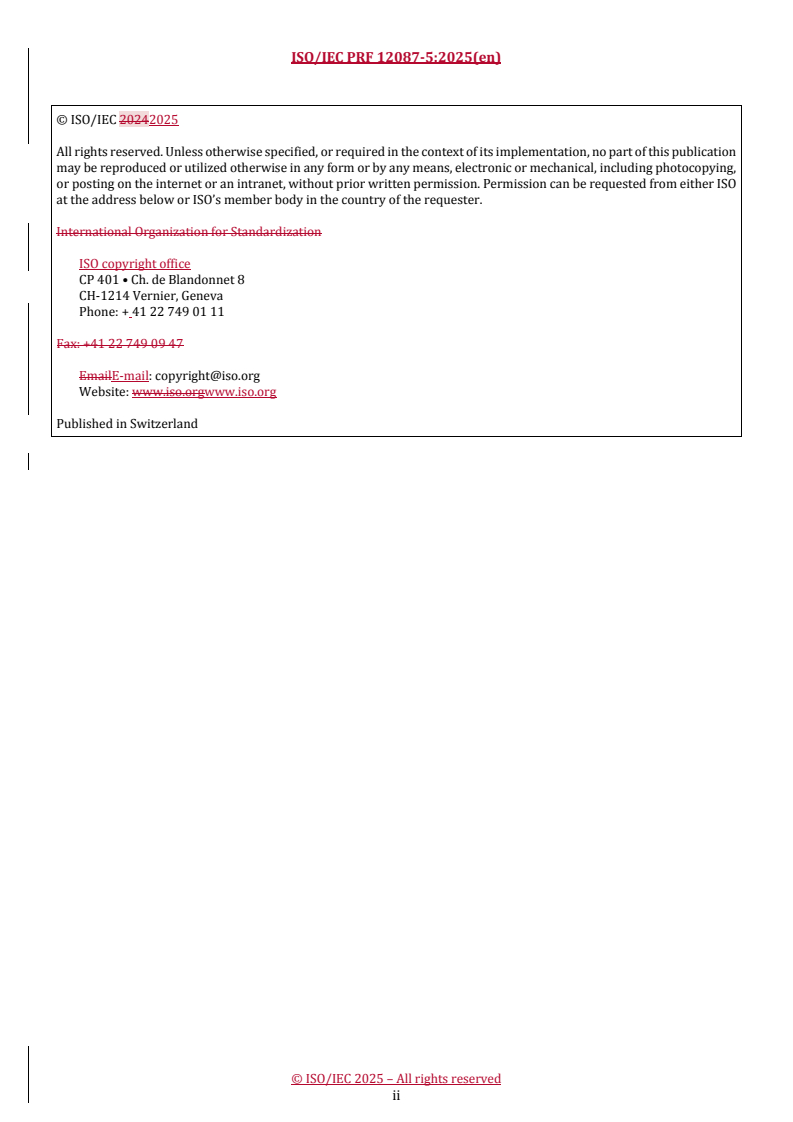 REDLINE ISO/IEC PRF 12087-5 - Information technology — Image processing and interchange (IPI) functional specification — Part 5: Basic image interchange format (BIIF)
Released:3. 07. 2025