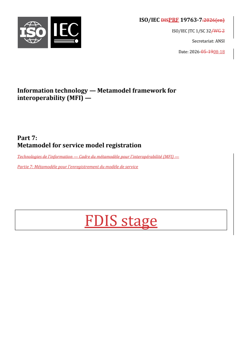 ISO/IEC 19763-7 REDLINE ISO/IEC PRF 19763-7 - Information technology — Metamodel framework for interoperability (MFI) — Part 7: Metamodel for service model registration - Page 1 preview